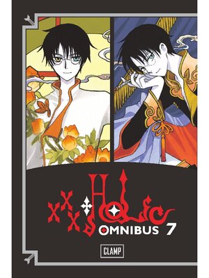 cover image of xxxHOLiC Omnibus, Volume 7